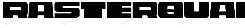 Rasterquan Semi Expa字体转换